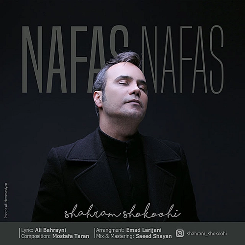 Cover artwork for Nafas Nafas by Shahram Shokoohi